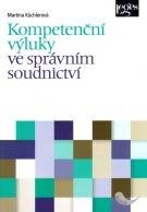 KUCHLEROVÁ MARTINA Kompetenční výluky ve správním soudnictví