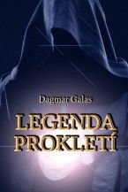 Dagmar  Galas - Legenda prokletí