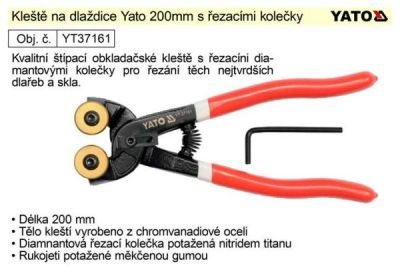 Kleště na dlaždice Yato 200mm s řezacími kolečky