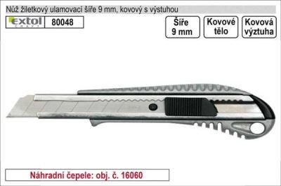 Nůž ulamovací EXTOL PREMIUM kovový   9mm s výstuhou