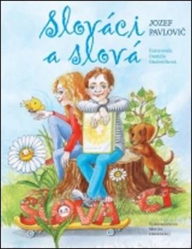 Slováci a slová - Jozef Pavlovič