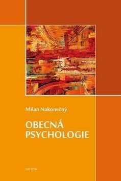 Nakonečný Milan Obecná psychologie