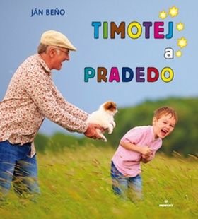 Timotej a pradedo - Ján Beňo