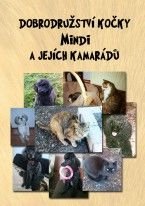 Miloslava Rýznarová - Dobrodružství kočky Mindi a jejích kamarádů