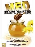 Med - zázračný lék