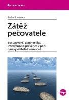 KURUCOVÁ, RADKA Zátěž pečovatele