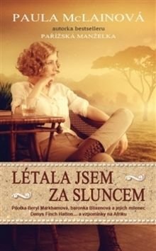 MCLAINOVÁ PAULA Létala jsem za sluncem
