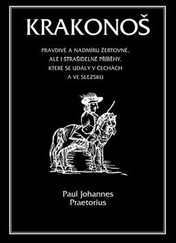 Krakonoš - Paul Johannes Preatorius