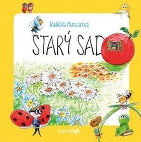 MUNZAROVÁ NADĚŽDA Starý sad