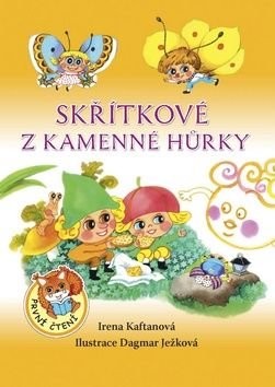 Skřítkové z Kamenné Hůrky - Dagmar Ježková, Irena Kaftanová