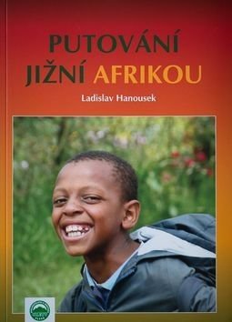 Putování Jižní Afrikou - Ladislav Hanousek