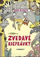 Zvedavé rozprávky - Dana Hlavatá