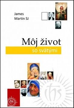 M˘j život so svńtými - James Martin