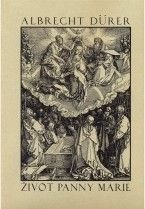 Albrecht  Dürer - Život Panny Marie