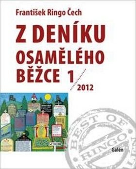 Z deníku osamělého běžce 1/2012 - František Ringo Čech
