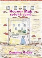 Dagmar  Galas - Kocour Mak spěchá domů