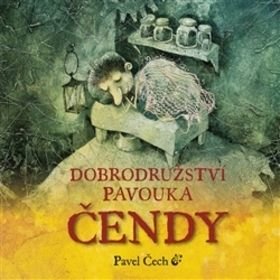 3. Dobrodružství pavouka Čendy - Pavel Čech