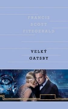 Fitzgerald Francis Scott Velký Gatsby