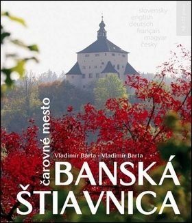 Banská Štiavnica - Vladimír Bárta, Vladimír Barta