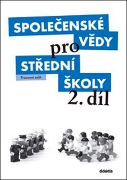 Společenské vědy pro střední školy 2. díl - Denisa Denglerová