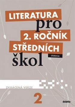 Literatura pro 2. ročník středních škol - Taťána Polášková