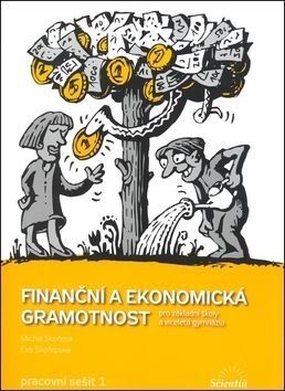 Finanční a ekonomická gramotnost - Michal Skořepa, Eva Skořepová