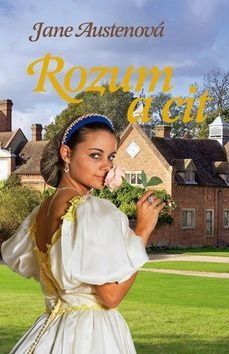 Rozum a cit - Jane Austenová