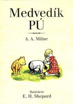 Medvedík Pú - Alan Alexander Milne