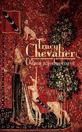 Dáma a jednorožec - Tracy Chevalier