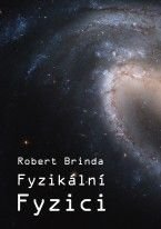Robert Brinda - Fyzikální fyzici