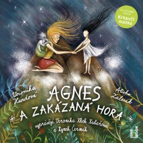 Agnes a Zakázaná hora - Hurdová Veronika - audiokniha