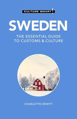 Sweden - Culture Smart! - The Essential Guide to Customs & Culture (Shipley Neil)(Paperback / softback)