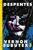 Vernon Subutex Three (Despentes Virginie)(Paperback / softback)
