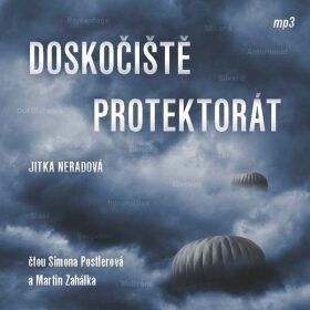Doskočiště Protektorát - Jitka Neradová - audiokniha