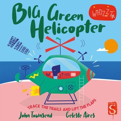 Whirrr! Big Green Helicopter (Townsend John)(Board book)
