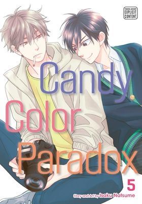 Candy Color Paradox, Vol. 5 (Natsume Isaku)(Paperback / softback)