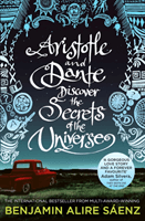 Aristotle and Dante Discover the Secrets of the Universe (Saenz Benjamin Alire)(Paperback / softback)