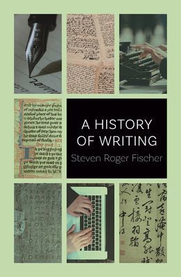History of Writing (Fischer Steven Roger)(Paperback / softback)