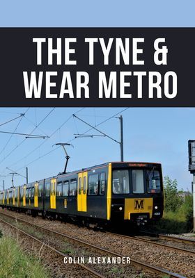 Tyne & Wear Metro (Alexander Colin)(Paperback / softback)