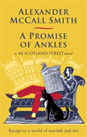 Promise of Ankles (McCall Smith Alexander)(Paperback / softback)