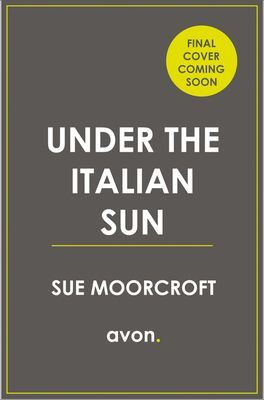 Under the Italian Sun (Moorcroft Sue)(Paperback / softback)