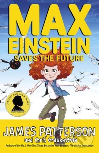 Max Einstein: Saves the Future - James Patterson, Chris Grabenstein, Beverly Johnson (ilustrátor)