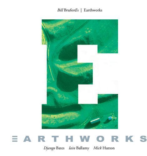 Earthworks (Bill Bruford's Earthworks) (CD / Album)