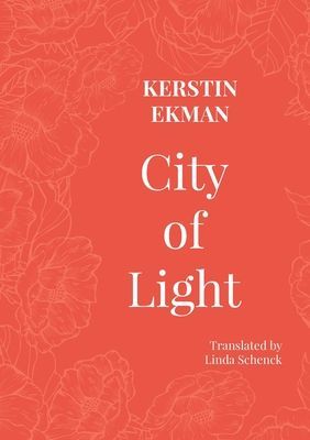 City of Light (Ekman Kerstin)(Paperback / softback)