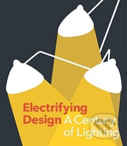 Electrifying Design - Sarah Schleuning, Cindi Strauss