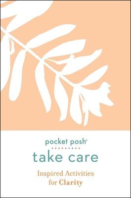 Take Care: Inspired Activities for Clarity (Andrews McMeel Publishing)(Paperback / softback)