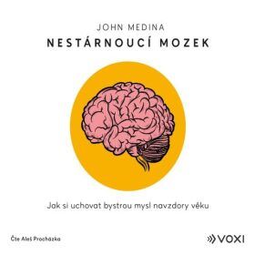Nestárnoucí mozek - John Medina - audiokniha