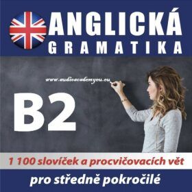 Anglická gramatika B2 - audioacademyeu - audiokniha