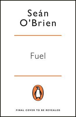 Fuel (O'Brien Sean)(Paperback / softback)