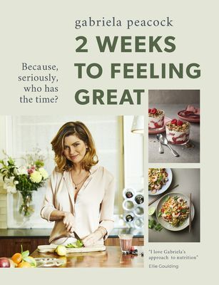2 Weeks to Feeling Great (Peacock Gabriela)(Pevná vazba)